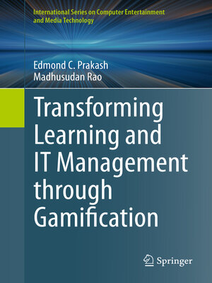 cover image of Transforming Learning and IT Management through Gamification